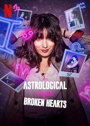 An Astrological Guide for Broken Hearts الموسم الثاني الحلقة 6 والاخيرة مترجمة