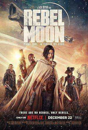 فيلم Rebel Moon – Part One: Directors Cut 2023 مترجم اون لاين