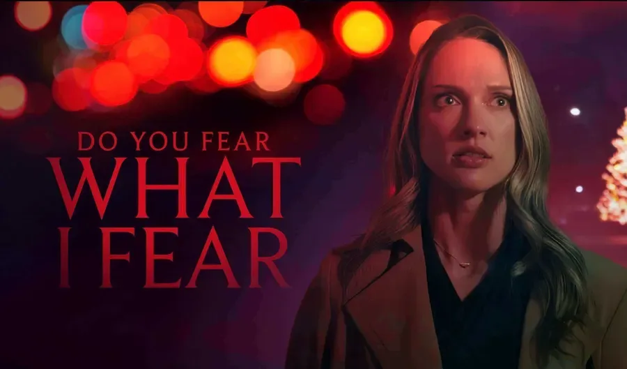 فيلم Do You Fear What I Fear 2025 مترجم