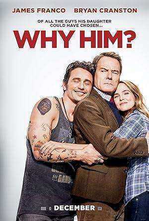فيلم Why Him 2016 مترجم اون لاين