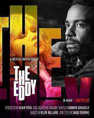 مسلسل The Eddy الموسم الاول مترجم