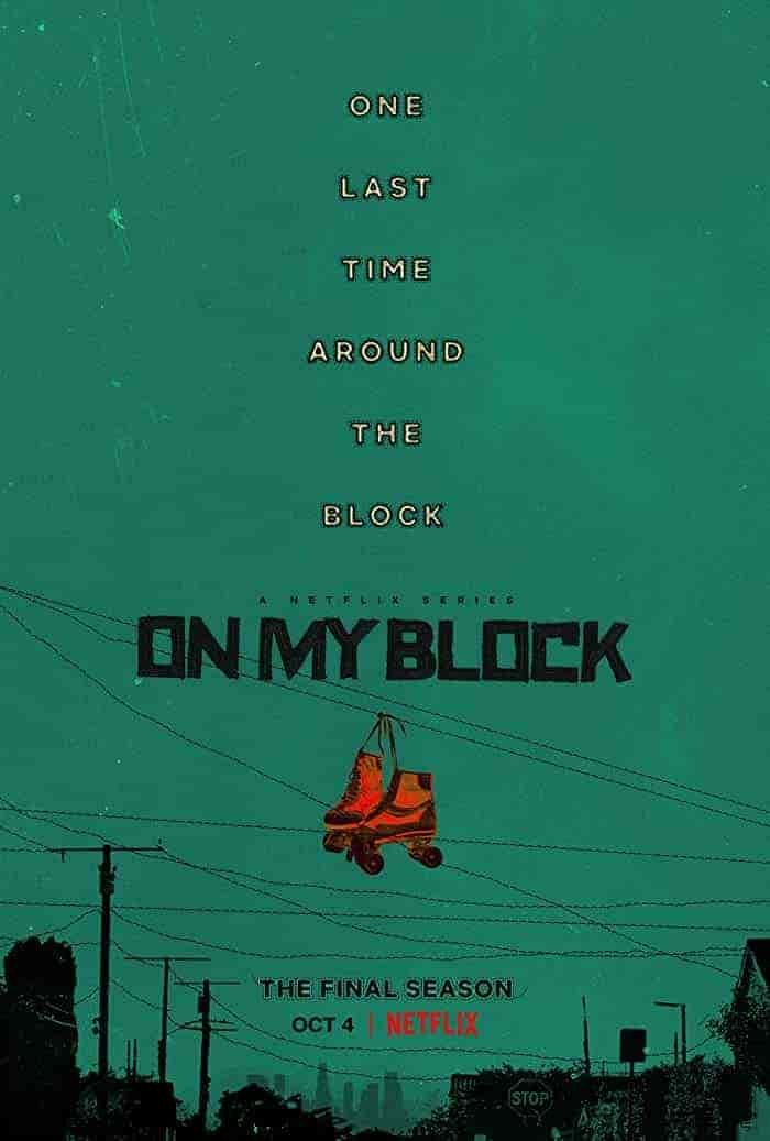 مسلسل On My Block الموسم الرابع الحلقة 10 والاخيرة مترجمة
