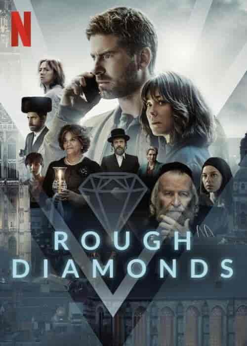 مسلسل Rough Diamonds مترجم