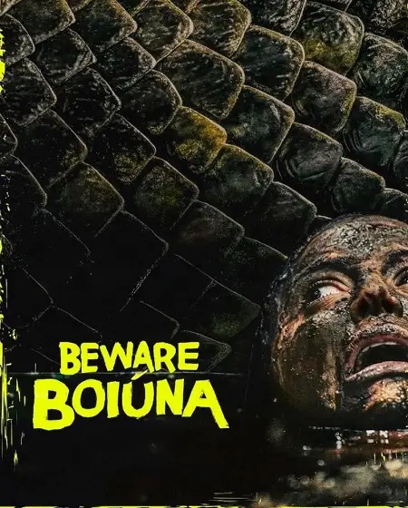 فيلم Beware Boiuna 2026 مترجم
